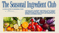 The Seasonal Ingredient Club - Subscription